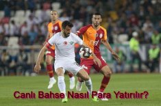 Canlı Bahse Nasıl Para Yatırılır?