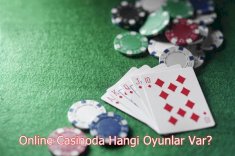 Online Casinoda Hangi Oyunlar Var?